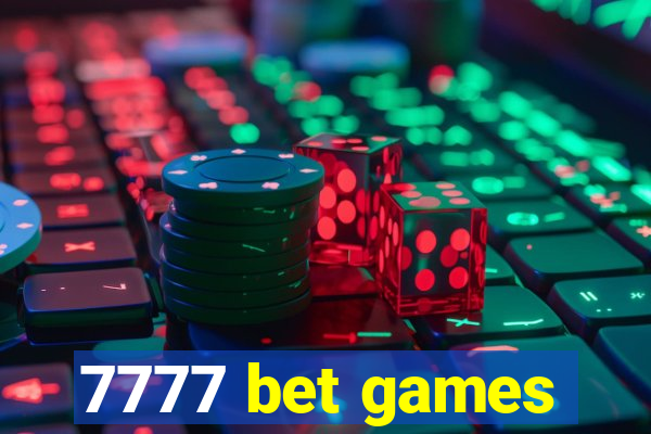 7777 bet games